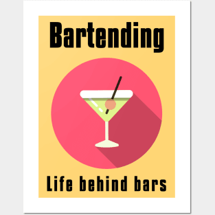 Bartending Life Behind Bars - Funny Bartender Saying Posters and Art